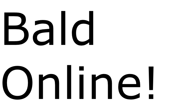 Bald
Online!

